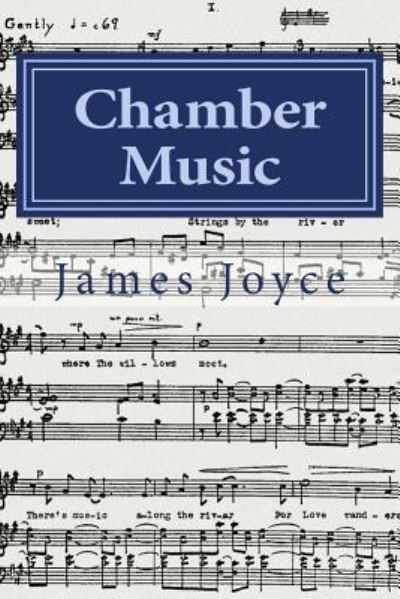 Cover for James Joyce · Chamber Music (Pocketbok) (2015)