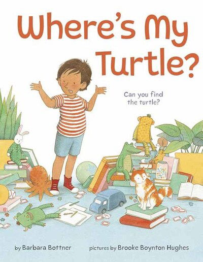 Cover for Barbara Bottner · Where's My Turtle? (Hardcover Book) (2020)