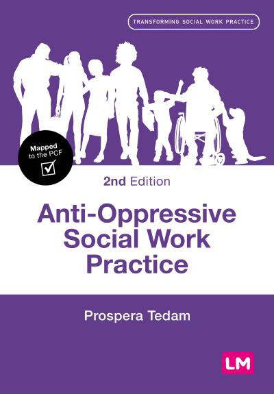 Cover for Prospera Tedam · Anti-Oppressive Social Work Practice - Transforming Social Work Practice Series (Paperback Book) [2 Revised edition] (2024)