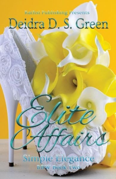 Cover for Deidra D. S. Green · Elite Affairs II (Paperback Bog) (2016)