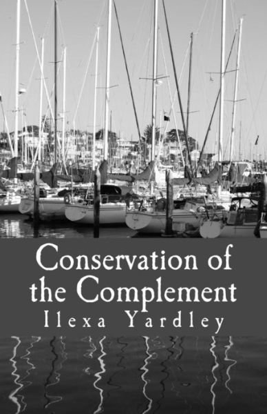 Cover for Ilexa Yardley · Conservation of the Complement (Paperback Book) (2016)
