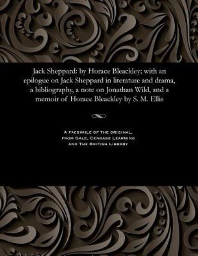 Cover for S M (Stewart Marsh) Ellis · Jack Sheppard (Pocketbok) (1933)