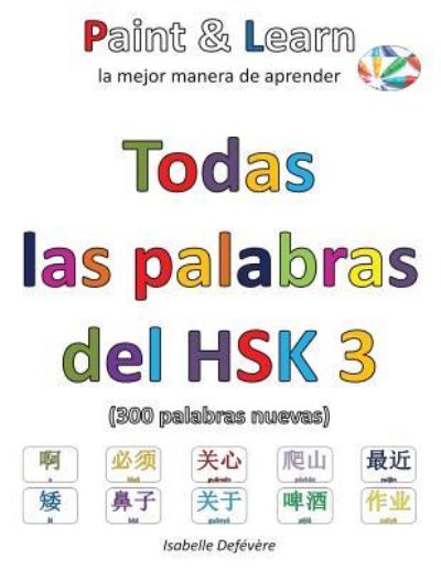 Cover for Isabelle Defévère · Todas las palabras del HSK 3 (Paperback Book) (2016)