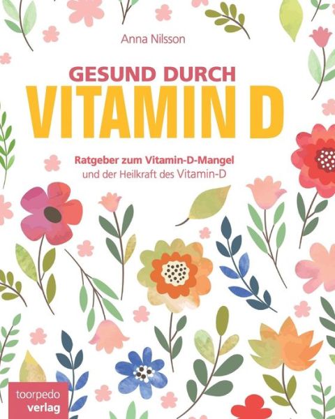 Cover for Anna Nilsson · Gesund durch Vitamin-D (Paperback Book) (2016)