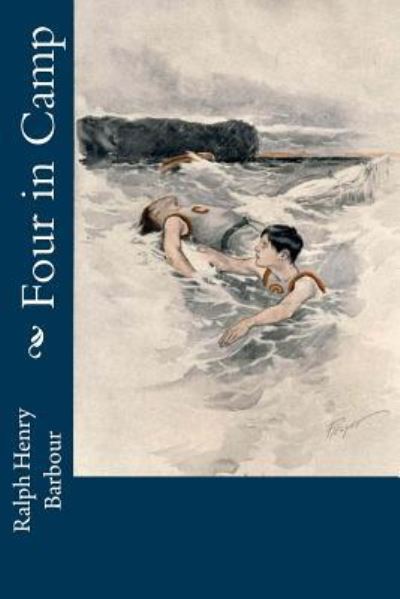 Cover for Ralph Henry Barbour · Four in Camp (Paperback Book) (2016)