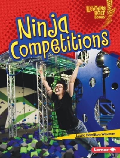 Cover for Laura Hamilton Waxman · Ninja Competitions (Book) (2020)