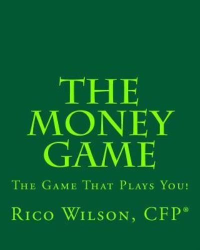 Cover for Rico Wilson · The Money Game (Paperback Bog) (2017)