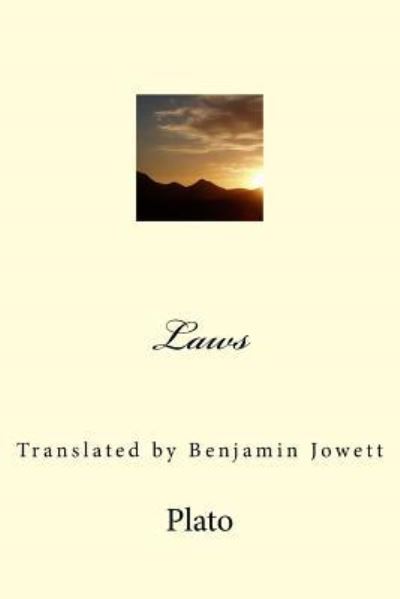 Laws - Plato - Bøger - Createspace Independent Publishing Platf - 9781544183053 - 23. februar 2017