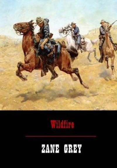 Cover for Zane Grey · Wildfire (Paperback Book) (2017)