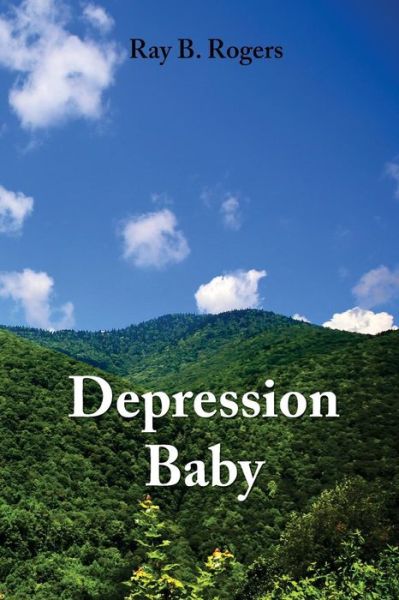 Cover for Ray B Rogers · Depression Baby (Paperback Book) (2015)