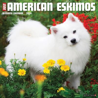 Cover for Willow Creek Press · Just American Eskimos 2024 12 X 12 Wall Calendar (Kalender) (2023)