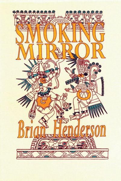 Cover for Brian Henderson · Smoking Mirror (Paperback Book) (1990)