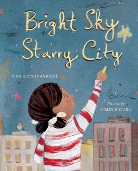 Cover for Uma Krishnaswami · Bright Sky, Starry City (Hardcover Book) (2015)