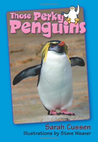 Cover for Sarah Cussen · Those Perky Penguins - Those Amazing Animals (Paperback Book) (2011)