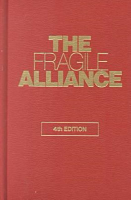 Fragile Alliance - Meeks - Books - Krieger Publishing Company - 9781575240053 - June 30, 2006