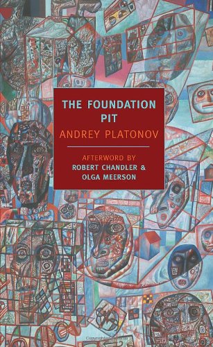 Cover for Andrey Platonov · The Foundation Pit (New York Review Books Classics) (Taschenbuch) (2009)