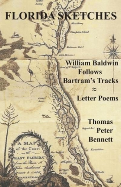 Florida Sketches - Thomas Peter Bennett - Books - Goose River Press - 9781597132053 - November 1, 2019