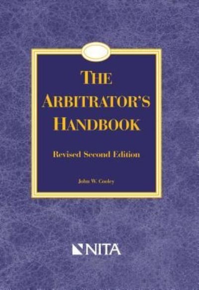 Cover for John W. Cooley · Arbitrator's Handbook (Revised) (Bok) (2009)