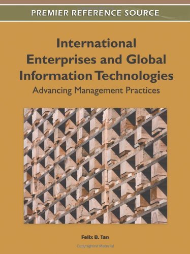 Cover for Felix B. Tan · International Enterprises and Global Information Technologies: Advancing Management Practices (Gebundenes Buch) (2011)