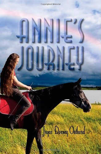 Cover for Joyce Dorsey Ostlund · Annie's Journey (Paperback Book) (2011)