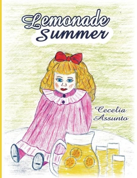 Cover for Cecelia Assunto · Lemonade Summer (Paperback Bog) (2018)
