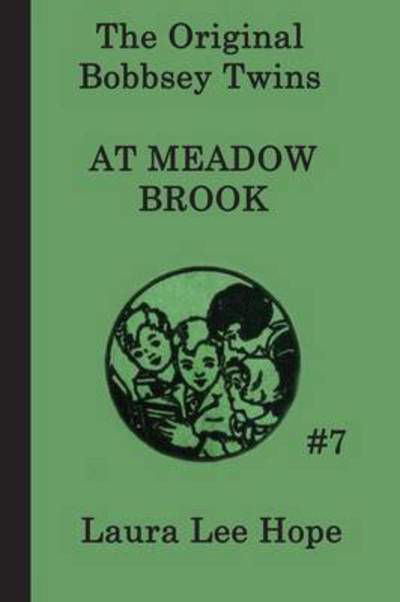 Cover for Laura Lee Hope · The Bobbsey Twins at Meadow Brook (Paperback Book) (2011)