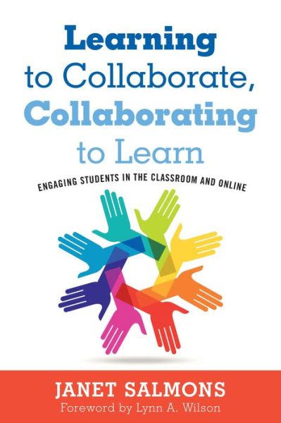 Cover for Janet Salmons · Learning to Collaborate, Collaborating to Learn: Engaging Students in the Classroom and Online (Paperback Book) (2019)