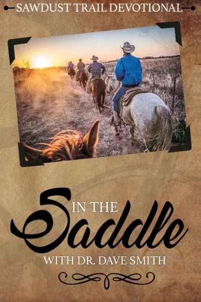 Cover for Dave Smith · In the Saddle (Pocketbok) (2022)