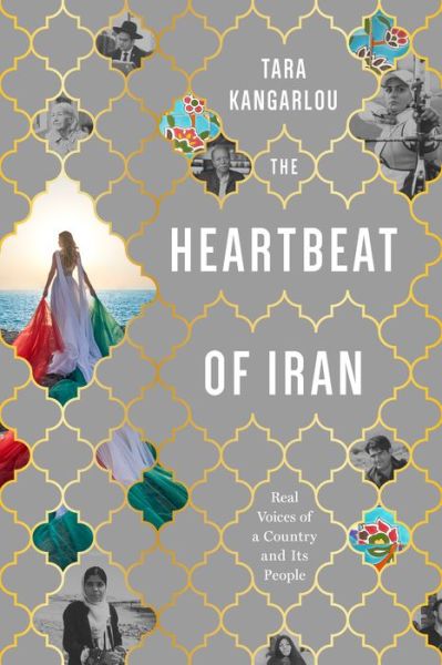 Cover for Tara Kangarlou · The Heartbeat of Iran (Paperback Book) (2021)