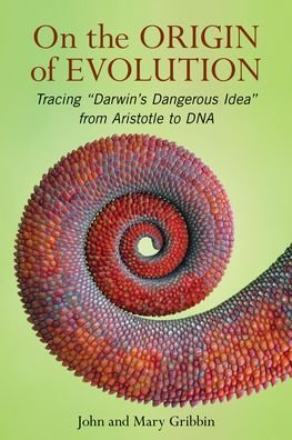 Cover for John Gribbin · On The Origin of Evolution: Tracing ‘Darwin’s Dangerous Idea’ from Aristotle to DNA (Hardcover Book) (2022)