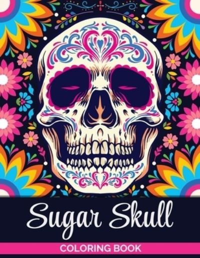 Cover for Tonpublish · Sugar Skulls Coloring Book (Pocketbok) (2021)