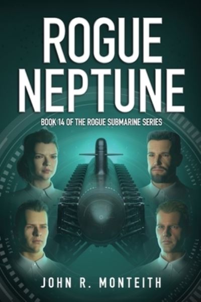 Cover for John Monteith · Rogue Neptune (Bok) (2021)