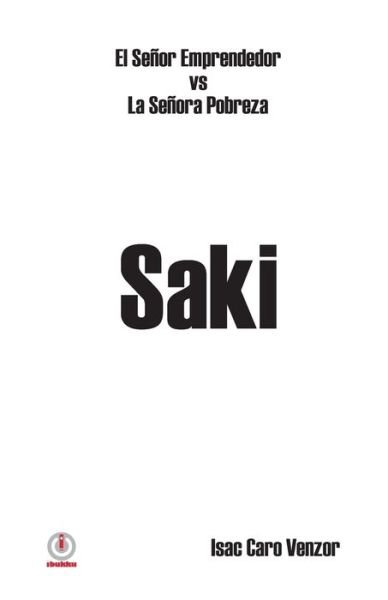 Cover for Isac Caro Venzor · El senor emprendedor vs la senora pobreza (Pocketbok) (2018)