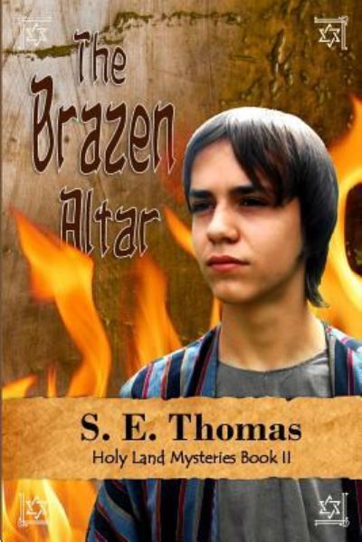 The Brazen Altar - S. E. Thomas - Książki - Dramatic Pen Press, LLC, The - 9781641570053 - 23 lutego 2018