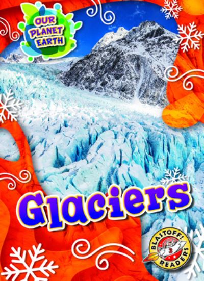 Cover for Rebecca Sabelko · Glaciers (Hardcover Book) (2022)