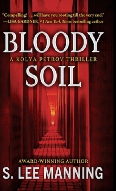 Cover for S. Lee Manning · Bloody Soil (Book) (2022)