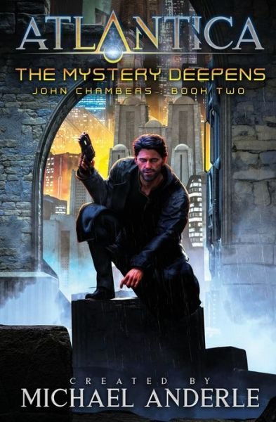 Cover for Michael Anderle · The Mystery Deepens : An Atlantica Universe Adventure (Paperback Book) (2021)