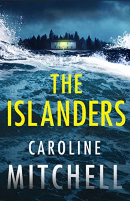 Cover for Caroline Mitchell · The Islanders (Paperback Book) (2023)