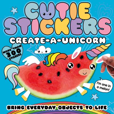 Cover for Danielle McLean · Create-a-Unicorn: Bring Everyday Objects to Life - Cutie Stickers (Paperback Book) (2020)