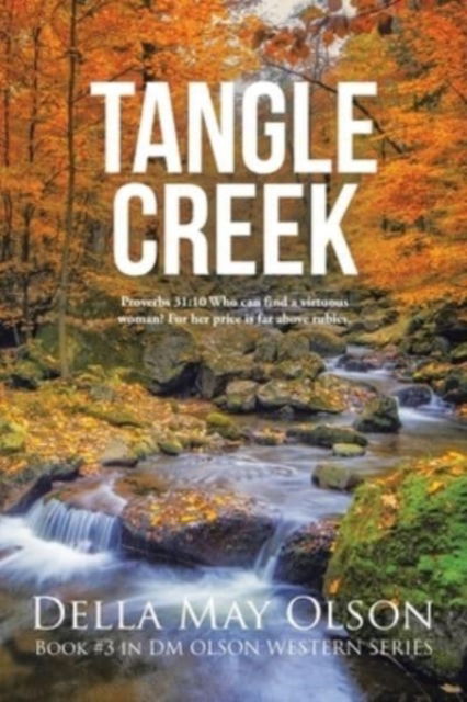 Cover for Della May Olson · Tangle Creek (Paperback Book) (2021)