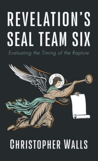 Christopher Walls · Revelation's Seal Team Six (Hardcover Book) (2021)