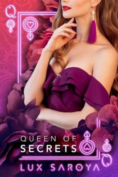 Cover for Lux Saroya · Queen of Secrets (Paperback Bog) (2019)