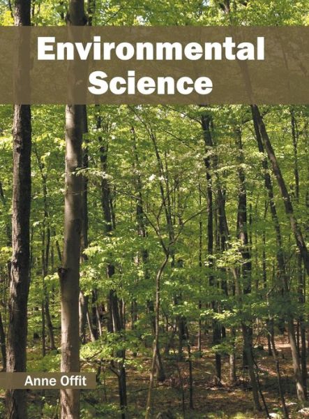 Cover for Anne Offit · Environmental Science (Hardcover Book) (2016)