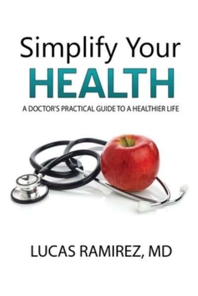 Cover for Black Rose Writing · Simplify Your Health (Pocketbok) (2022)