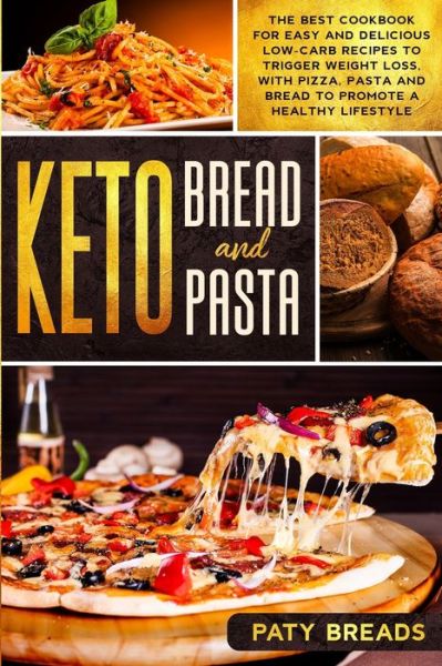 Cover for Paty Breads · Keto Bread and Keto Pasta (Paperback Book) (2019)