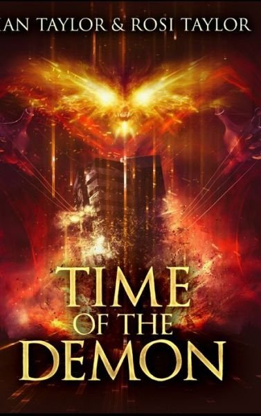 Cover for Rosi Taylor · Time Of The Demon (Hardcover bog) (2021)