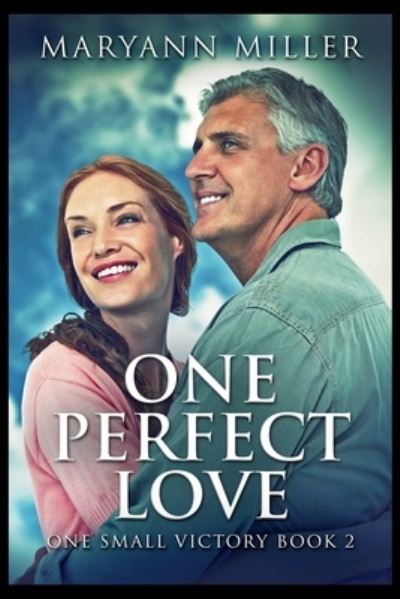 Cover for Maryann Miller · One Perfect Love (Paperback Book) (2021)