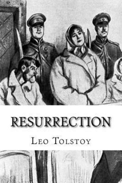 Cover for Leo Tolstoy · Resurrection (Paperback Book) (2018)