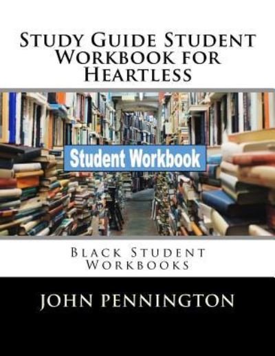Cover for John Pennington · Study Guide Student Workbook for Heartless (Paperback Book) (2018)
