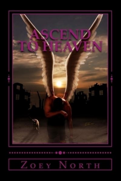 Cover for Zoey North · Ascend to Heaven (Paperback Book) (2019)